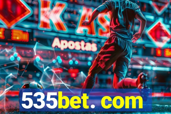 535bet. com